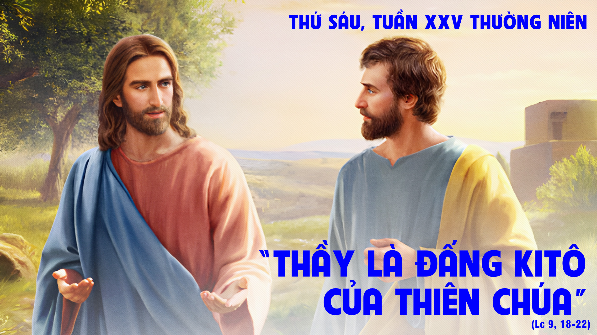 Thứ Sáu Tuần XXV Thường Niên - Lm. Vinh Sơn Nguyễn Văn Hòa, SSS